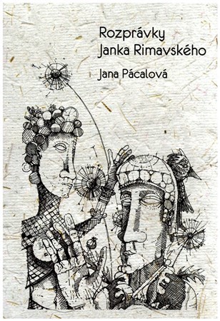 Kniha Rozprávky Janka Rimavského - Jana Pácalová