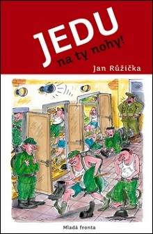 Jedu na ty nohy! - Jan Růžička