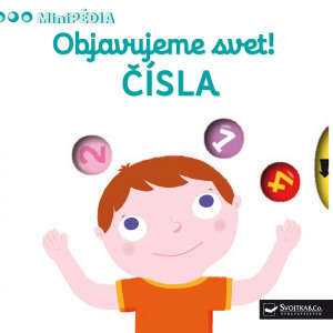 Kniha MiniPÉDIA – Objavujeme svet! Čísla