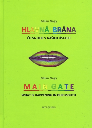 Kniha Hlavná brána - Čo sa deje v našich ústach