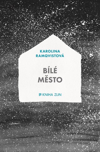 Kniha Bílé město - Karolina Ramqvistová