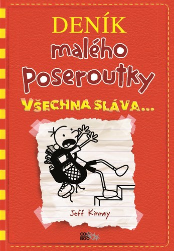 Kniha Deník malého poseroutky 11: Všechna sláva - Jeff Kinney