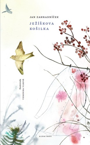 Kniha Ježíškova košilka - Jan Zahradníček