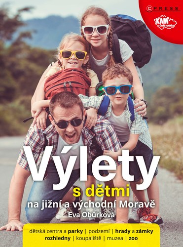Kniha Výlety s dětmi na jižní a východní Moravě