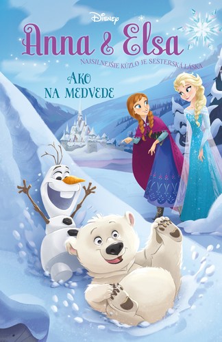 Kniha Anna a Elsa - Ako na medvede