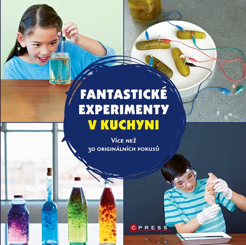 Kniha Fantastické experimenty v kuchyni