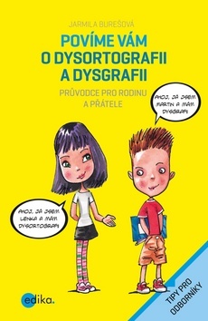 Kniha Povíme vám o dysortografii a dysgrafii - Jarmila Burešová,Aleš Čuma