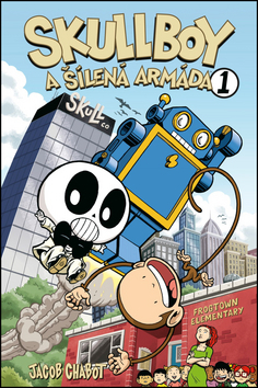 Skullboy a šílená armáda