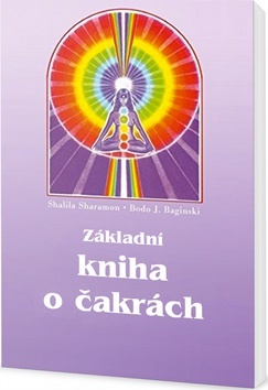 Kniha Základní kniha o čakrách