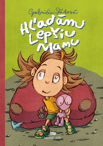 Hľadám lepšiu mamu - 4.vydanie