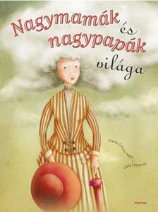 Kniha Nagymamák és nagypapák világa - Mata Marta Gómez