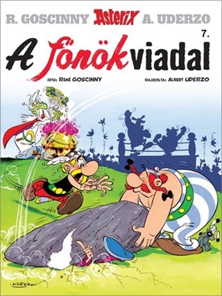 Asterix 7 - A főnökviadal - René Goscinny,Albert Uderzo