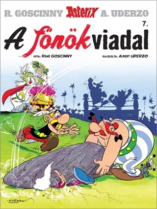 Kniha Asterix 7 - A főnökviadal - René Goscinny,Albert Uderzo
