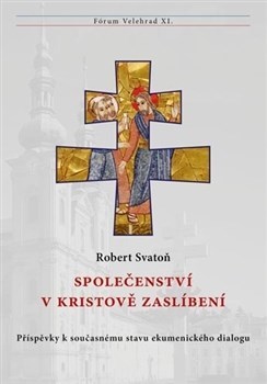 Kniha Společenství v Kristově zaslíbení - Robert Svatoň
