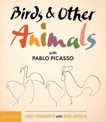 Birds and Other Animals: with Pablo Picasso