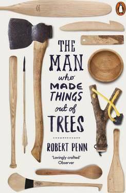 The Man Who Made Things Out of Trees