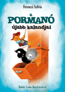 Kniha A pormanó újabb kalandjai - Szilvia Ferenczi