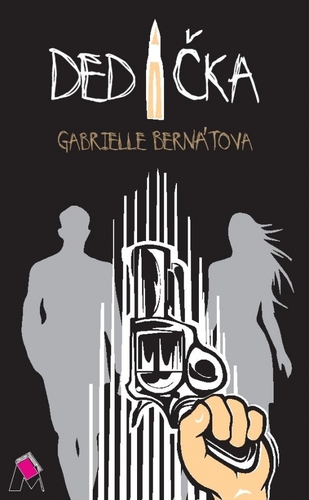 Kniha Dedička - Gabrielle Bernátová