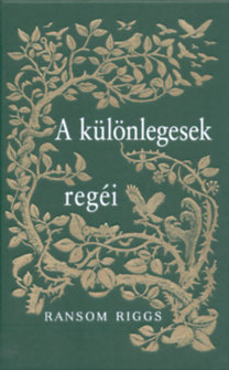 Kniha A különlegesek regéi - Ransom Riggs