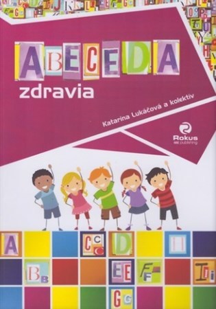 Kniha Abeceda zdravia - Katarína Lukáčová