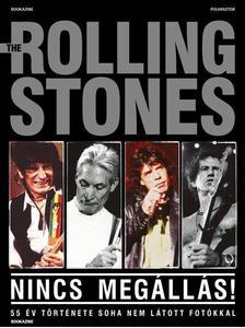 The Rolling Stones - Nincs megállás!