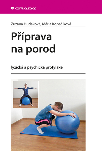 Příprava na porod - Mária Kopáčiková,Zuzana Hudáková