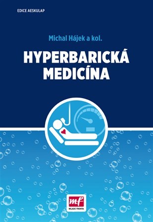 Hyperbarická medicína - Michal Hájek