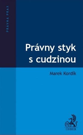 Právny styk s cudzinou - Marek Kordík