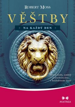 Věštby na každý den - Robert Moss