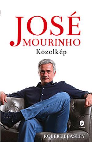 Kniha José Mourinho - Közelkép - Robert Beasley