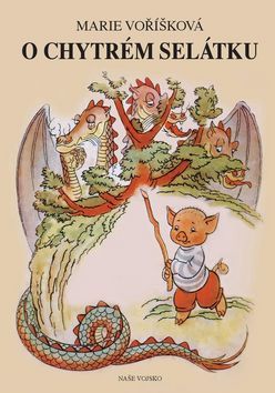 Kniha O chytrém selátku
