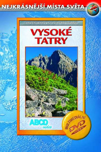 Vysoké Tatry - Nejkrásnější místa světa - DVD