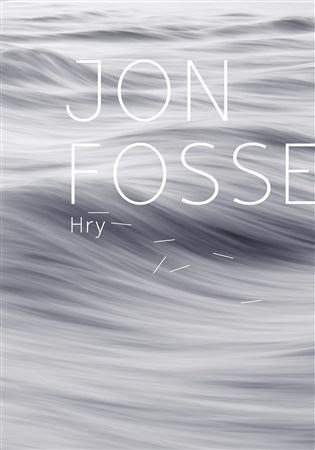 Hry - Fosse Jon - Jon Fosse