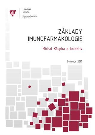 Kniha Základy imunofarmakologie - Michal Křupka