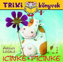 Icinke-picinke - TRIXI könyvek