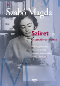 Kniha Szüret - Összegyűjtött versek - Magda Szabó