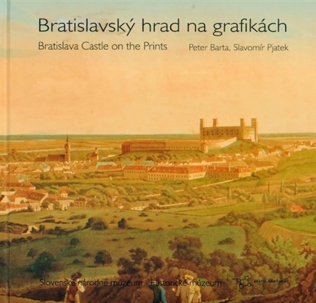 Kniha Bratislavský hrad na grafikách