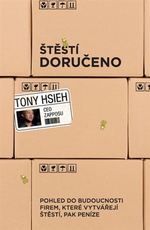 Štěstí doručeno - Tony Hsieh