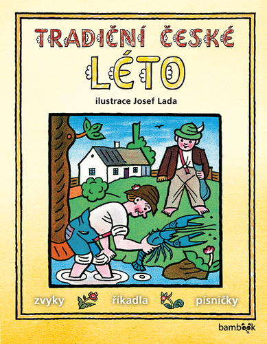 Tradiční české LÉTO - Josef Lada kúpite na Panta Rhei