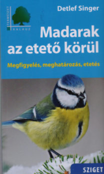 Kniha Madarak az etető körül - Detlef Singer