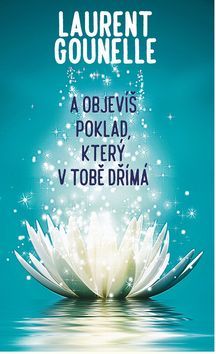 A objevíš poklad, který v tobě dřímá kúpite na Panta Rhei