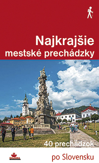 Kniha Najkrajšie mestské prechádzky - Ján Lacika