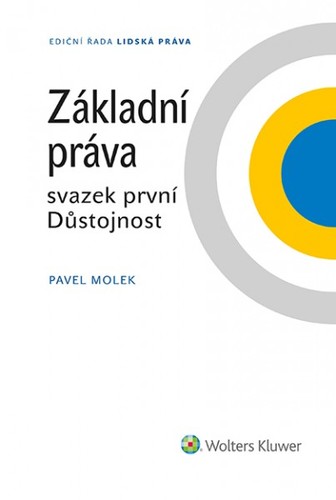 Kniha Základní práva svazek první Důstojnost