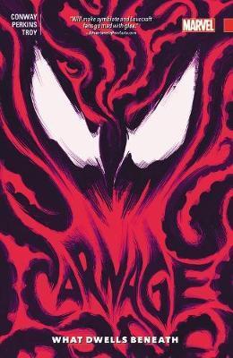 Carnage Vol. 3 - What Dwells Beneath - Volume 3