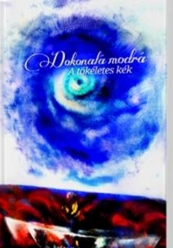 Kniha Dokonalá modrá /A tökéletes kék