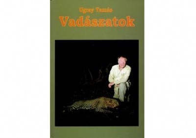 Kniha Vadászatok - Tamás Ugray