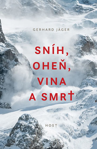 Sníh, oheň, vina a smrt