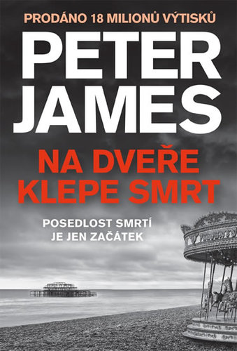 Kniha Na dveře klepe smrt - Peter James
