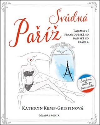 Svůdná Paříž - Kathryn Kemp-Griffinová