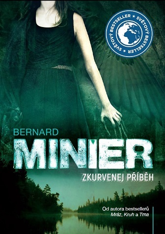 Zkurvenej příběh - Bernard Minier